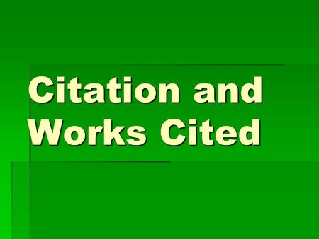 Citation and Works Cited