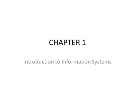 Introduction to Information Systems