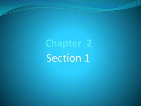 Chapter 2 Section 1. Objective Students will interpret the meaning of presented data and determine if the data represents a function. They will also be.