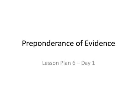 Preponderance of Evidence Lesson Plan 6 – Day 1. Temperature (1880- 2005)  Year Temperature Difference From Normal.