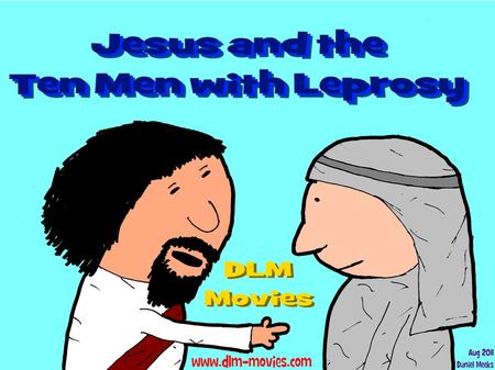 11 And it came to pass, as he went to Jerusalem, that he passed through the midst of Samaria and Galilee. 12 And as he entered into a certain village,