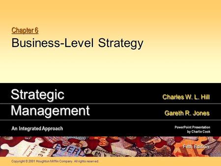 Chapter 6 Business-Level Strategy