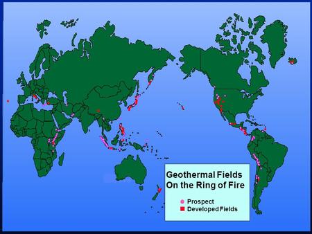 Geothermal Fields On the Ring of Fire Prospect Developed Fields.