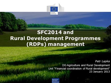 SFC2014 and Rural Development Programmes (RDPs) management