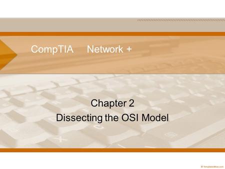 Chapter 2 Dissecting the OSI Model