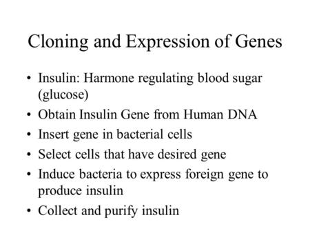 Cloning and Expression of Genes