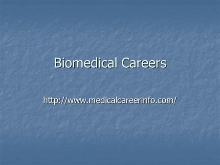 Biomedical Careers