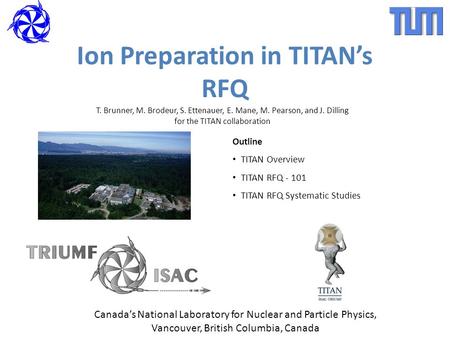 Ion Preparation in TITAN’s RFQ