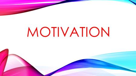 MOTIVATION. INTRODUCTION Motivation is the desire that workers possess to complete a task Example: It is motivation that determines whether a laborer.