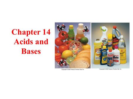 Chapter 14 Acids and Bases