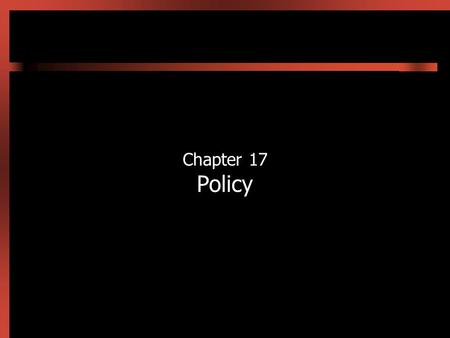 Chapter 17 Policy.