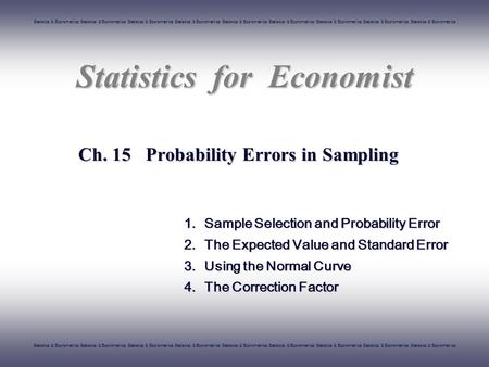 Statistics & Econometrics Statistics & Econometrics Statistics & Econometrics Statistics & Econometrics Statistics & Econometrics Statistics & Econometrics.