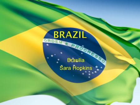 Brasilia Sara Hopkins.  I am going to the “ Green State airport” in providence.  I will land in Sao Paulo Airport  The Flight Hours is 12 Hours  