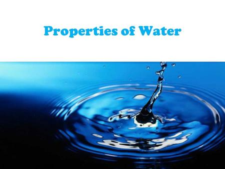 Properties of Water.