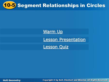 Segment Relationships in Circles