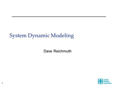 1 System Dynamic Modeling Dave Reichmuth. 2 Objectives Use dynamic models of infrastructure systems to analyze the impacts of widespread deployment of.