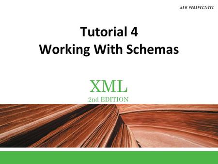 XML 2nd EDITION Tutorial 4 Working With Schemas. XP Schemas A schema is an XML document that defines the content and structure of one or more XML documents.