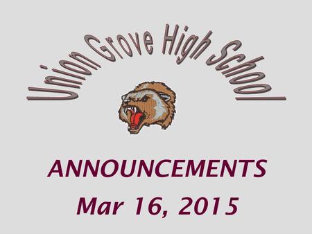 ANNOUNCEMENTS Mar 16, 2015. 3-16 vs Stockbridge (HOME) 5:30 Stockbridge 5:30 Luella 5:30 3-23 vs Luella (HOME) 5:30 3-27 vs Dutchtown (HOME)