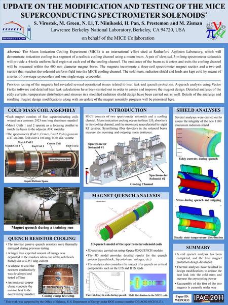 Abstract: The Muon Ionization Cooling Experiment (MICE) is an international effort sited at Rutherford Appleton Laboratory, which will demonstrate ionization.