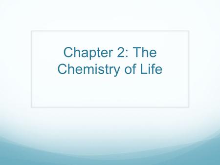 Chapter 2: The Chemistry of Life. 2-1 The Nature of Matter Key Concepts What three subatomic particles make up atoms? How are all of the isotopes of an.