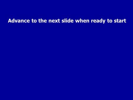 Advance to the next slide when ready to start $200 $300 $400 $500 $100 $200 $300 $400 $500 $100 $200 $300 $400 $500 $100 $200 $300 $400 $500 $100 Sample.