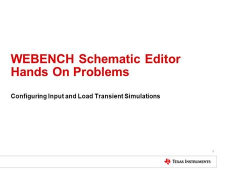 WEBENCH Schematic Editor Hands On Problems