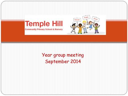 Year group meeting September 2014 Year 2. Who’s who? Meet the year 2 team of teachers: