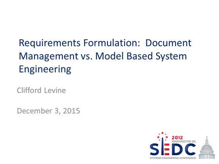 Requirements Formulation: Document Management vs