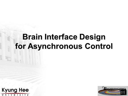 Brain Interface Design for Asynchronous Control. ASIMO made by HONDA.