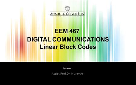 DIGITAL COMMUNICATIONS Linear Block Codes