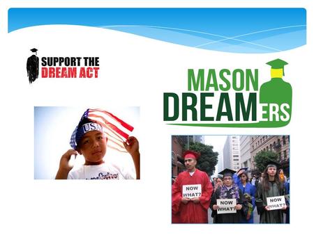 What is the DREAM Act? The Development, Relief and Education for Alien Minors Act is also known as the DREAM Act. This act is a proposed legislation that.