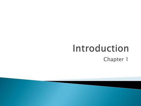 Chapter 1.  Product – something sold by an enterprise to its customers  Product Development – set of activities beginning with the perception of a market.