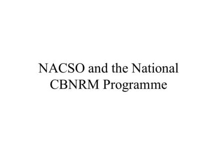 NACSO and the National CBNRM Programme Namibia Namibia 823.679 km².