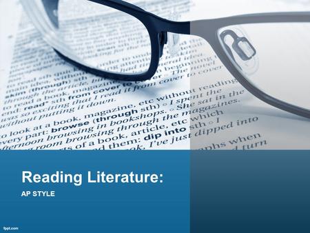 Reading Literature: AP STYLE. Commercial Fiction vs. Literary Fiction To broaden, deepen, and sharpen the reader’s awareness of life Understand life’s.