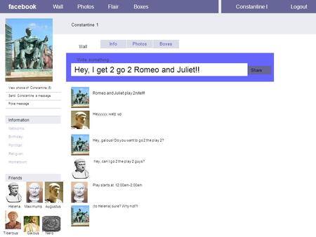 Facebook Constantine 1 WallPhotosFlairBoxesConstantine ILogout View photos of Constantine (5) Send Constantine a message Poke message Wall InfoPhotosBoxes.