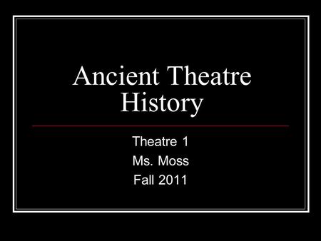 Ancient Theatre History