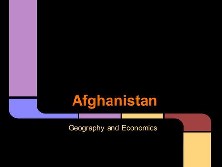 Afghanistan Geography and Economics. Location: Southern Asia, North West of Pakistan, East of Iran. -Land Locked. -Hindu Kush mountains that run Northeast.