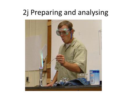 2j Preparing and analysing. Last lesson - Precipitation reactions Reactions that produce an INSOLUBLE SALT.