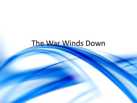 The War Winds Down. Nixon Moves to End the War Henry Kissinger was appointed special assistant for national affairs. Henry Kissinger was appointed special.