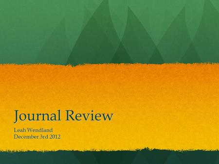 Journal Review Leah Wendland December 3rd 2012. Prospective Study of Clinical and Histological Safety of Pure and Uncontaminated Canadian Oats in the.