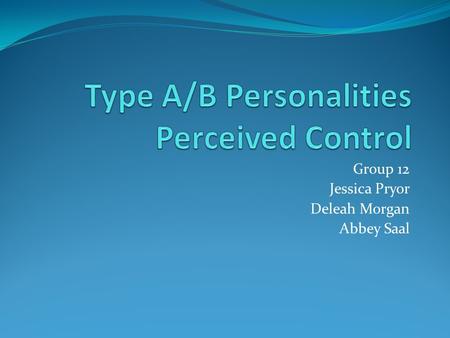 Type A/B Personalities Perceived Control