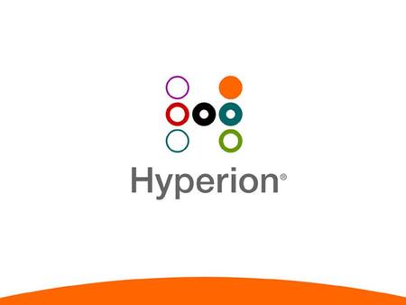 The Invisible Forces behind the Quest for Reaching Global Audiences Jose Coronado & Carrie Livermore Development Services Hyperion Solutions Corporation.