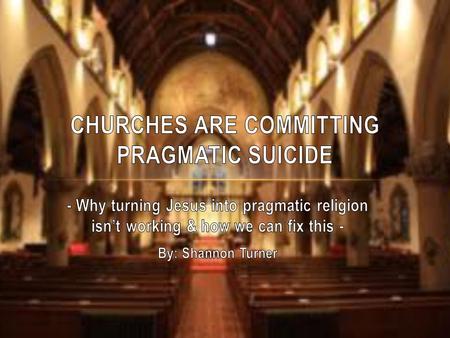 CHURCH ATTENDANCE IS DECLINING Faith in Jesus is growing in some ways Non-church going population in Europe & U.S. also growing “no religious preference”