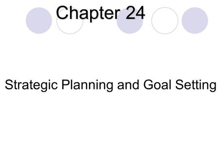 Strategic Planning and Goal Setting