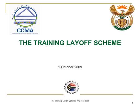 THE TRAINING LAYOFF SCHEME