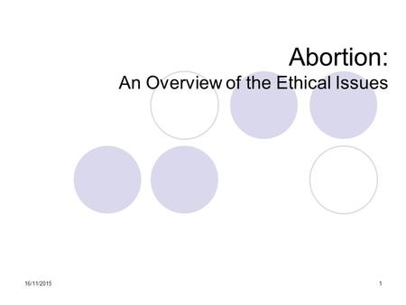 Abortion: An Overview of the Ethical Issues