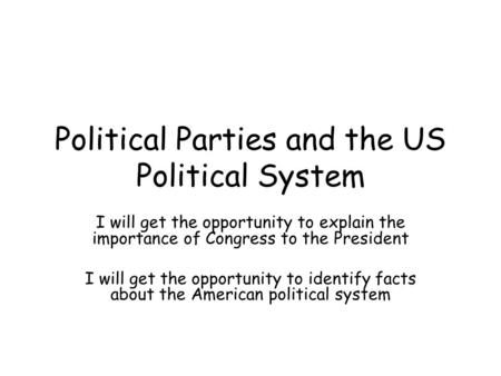 Political Parties and the US Political System