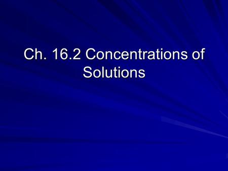 Ch Concentrations of Solutions