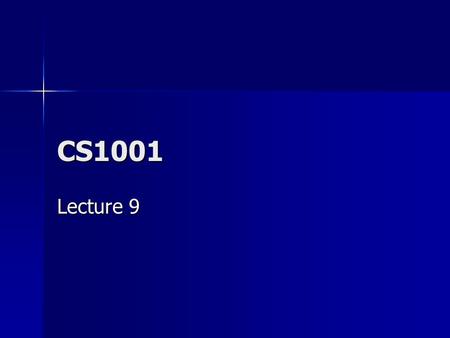 CS1001 Lecture 9. Overview Security Security HTML HTML.