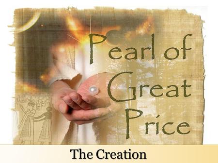 The Creation. The temple is a sacred place, and the ordinances in the temple are of a sacred character. Because of its sacredness we are sometimes reluctant.